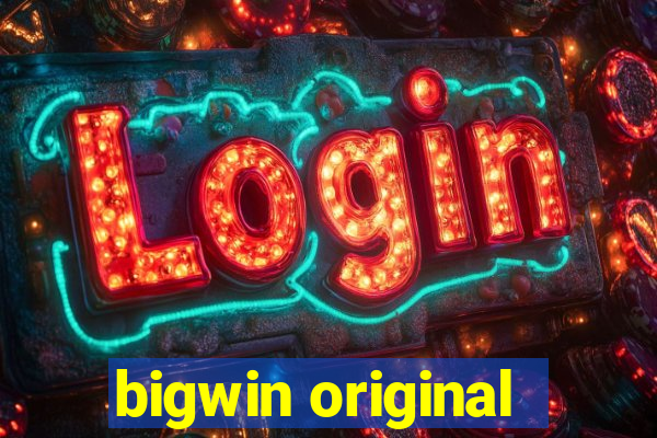 bigwin original